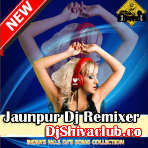 Jaunpur Dj Remixer Zone